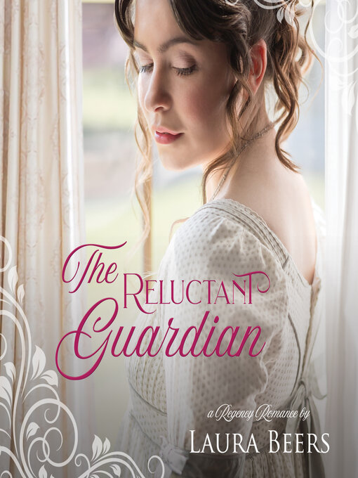 Title details for The Reluctant Guardian by Laura Beers - Available